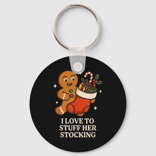 I Love To Stuff Her Stocking Matching Jingle His B Sleutelhanger (Voorkant)