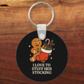 I Love To Stuff Her Stocking Matching Jingle His B Sleutelhanger (Voorkant)