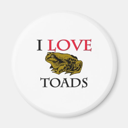I Love Toads Magneet (Voorkant)