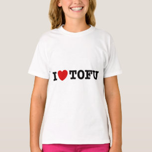 I Love Tofu T-shirt