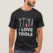 I Love Tools Handyman et T-shirt Carpenter (Devant)