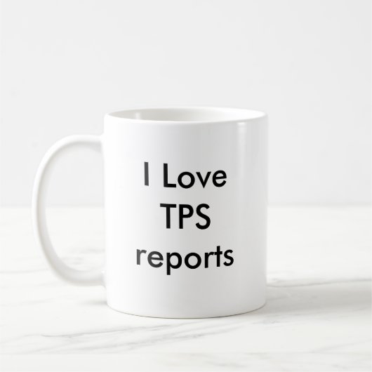 I Love TPS reports Koffiemok (Links)