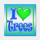 I Love Trees Magnet (Devant)