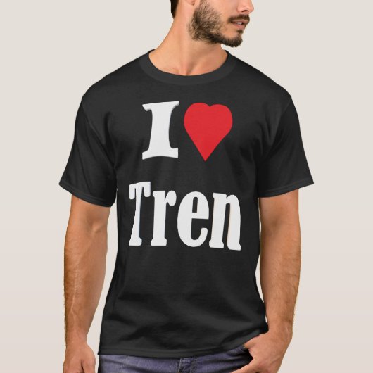 I Love Tren Classic T-Shirt (Devant)