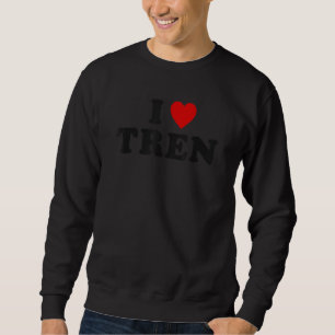 I Love Tren Funny Workout I Heart Tren Bodybuilder Trui