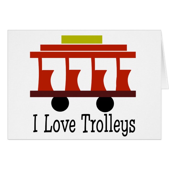 I Love Trolleys (Devant horizontal)