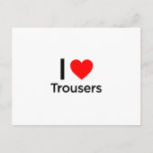 I Love Trousers Briefkaart (Voorkant)