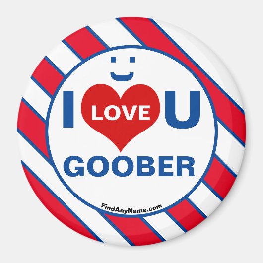 I Love U GOOBER Smile Fun Magnet (Devant)