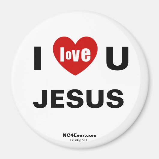 I Love U JESUS Refkoelkast Magnet Magneet (Voorkant)
