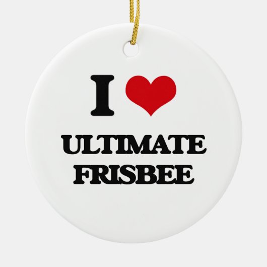 I Love Ultimate Frisbee Keramisch Ornament (Voorkant)