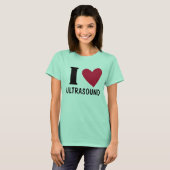 I Love Ultrasound T-shirt (Voorkant volledig)