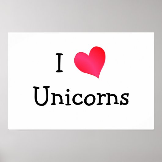 I Love Unicorns Poster (Voorkant)
