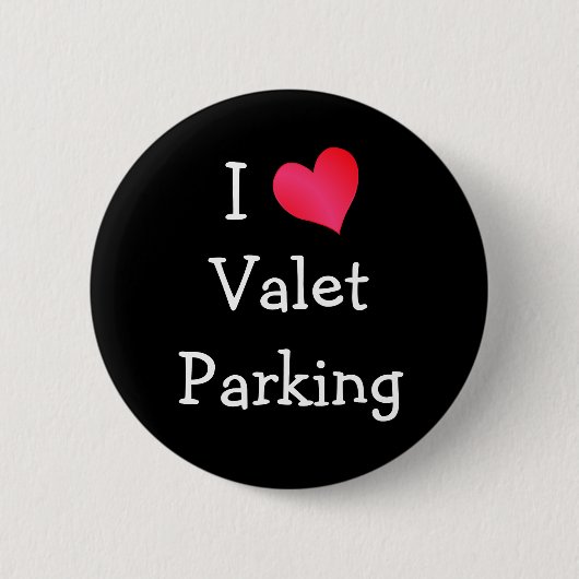 I Love Valet Parking Ronde Button 5,7 Cm (Voorkant)