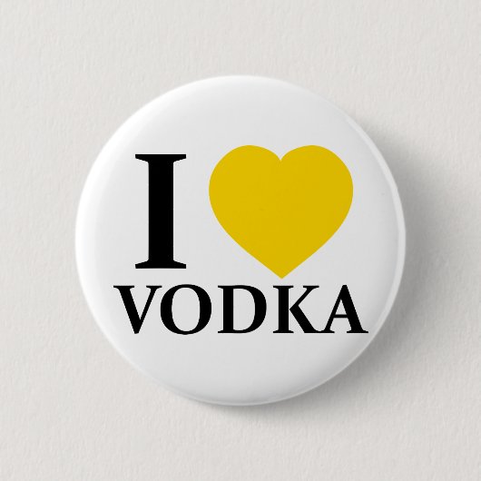 I Love Vodka Ronde Button 5,7 Cm (Voorkant)