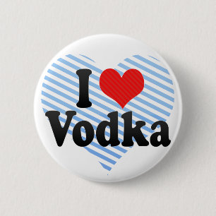 I Love Vodka Ronde Button 5,7 Cm