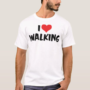 I Love Walking T-Shirt