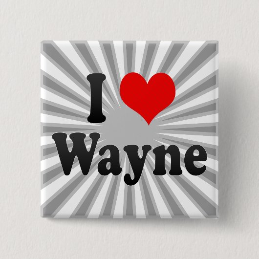 I Love Wayne, Verenigde Staten Vierkante Button 5,1 Cm (Voorkant)