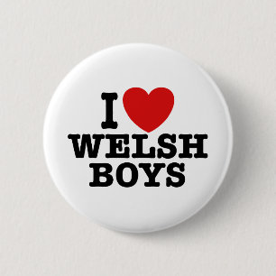 I Love Welsh Boys Ronde Button 5,7 Cm