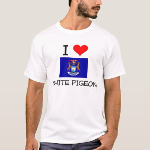I Love White Pigeon Michigan T-shirt