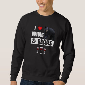 I Love Wine and Beren Drink Camping Wildlife A Trui