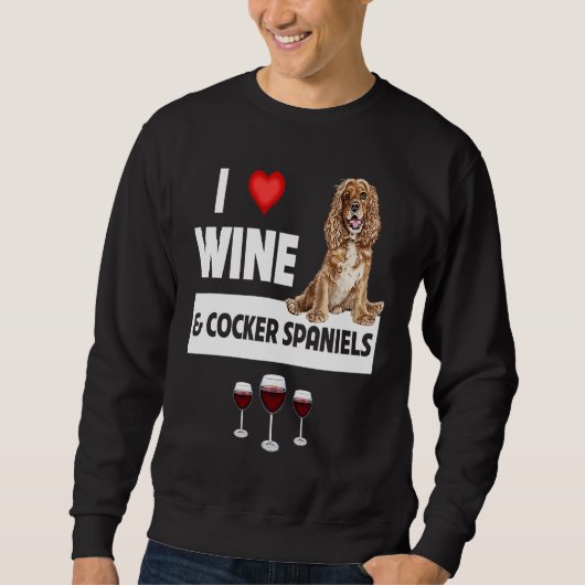 I Love Wine and Cocker Spaniels Dog Mom Dad Drinki Trui (Voorkant)