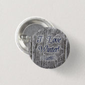 "I Love Winter" Button met sneeuwbedekking bomen (Voorkant /achterkant)