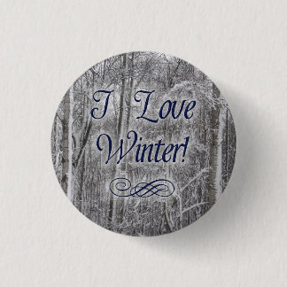 "I Love Winter" Button met sneeuwbedekking bomen