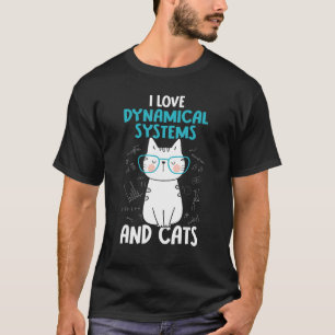 I Love Wiskunde and Cats Dynamical Systems 1 T-shirt