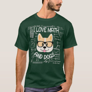 I Love Wiskunde and Dogs Wiskunde Student Mathemat T-shirt
