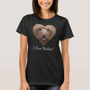I Love Yorkies Heart Shaped Photo T-Shirt