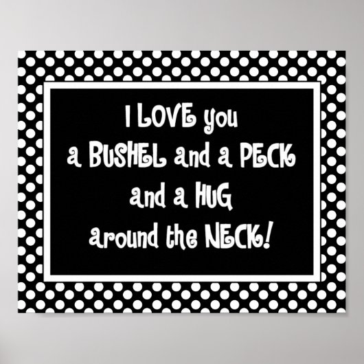 I Love You a Bushel and a Peck Poster (Devant)