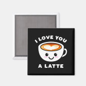 I Love You A Latte Funny Cute Coffee Heart Valenti Magneet (Voorkant / Achterkant)