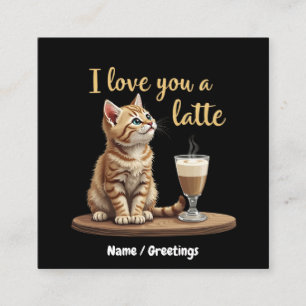 I Love You a Latte: Schattigee Valentijn Koffiewoo Vierkante Visitekaartje