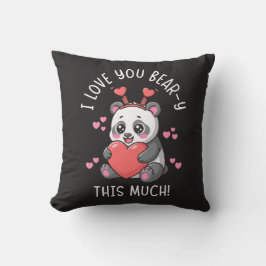 I Love You Bear-y This Much - Cute Panda Valentine Kussen