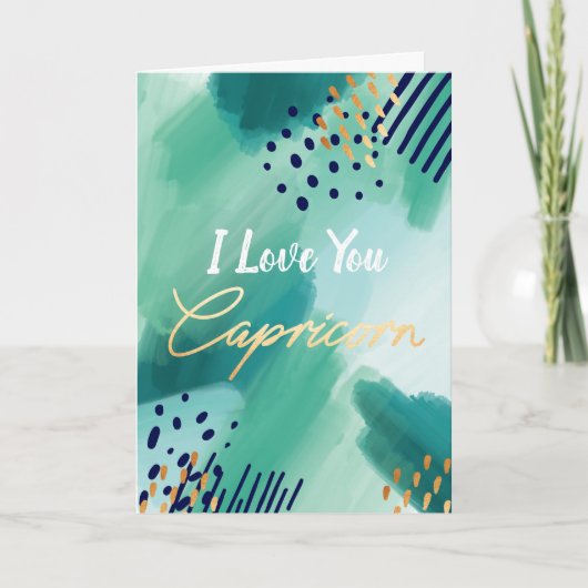 "I Love You, Capricorn" Carte Abstraite Zodiac (Devant)