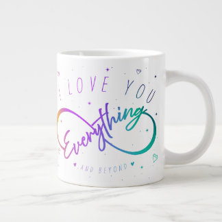 I Love You Everything & Beyond beroemd gemaakt doo Extra Grote Beker