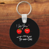 I Love You From My Head Tomatoes Funny Valentine S Sleutelhanger (Voorkant)