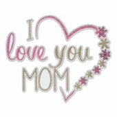 I Love You Maman Coeur Custom-Cut Vinyl Sticker (Devant)