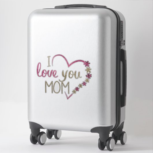 I Love You Maman Coeur Custom-Cut Vinyl Sticker (Sur valise)
