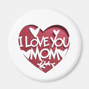 I LOVE YOU MOM 3D HEART MAGNETS