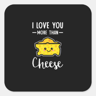 I Love You More Than Cheese Funny Kawaii Valentine Vierkante Sticker
