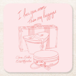 "I love you more than I love my luggage" Coaster Vierkante Kartonnen Onderzetter