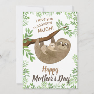 I love you slow much Sloth Mothers Day Card Feestdagenkaart