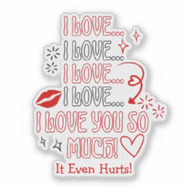 I Love You So Much Note Romantic Valentines Sticker