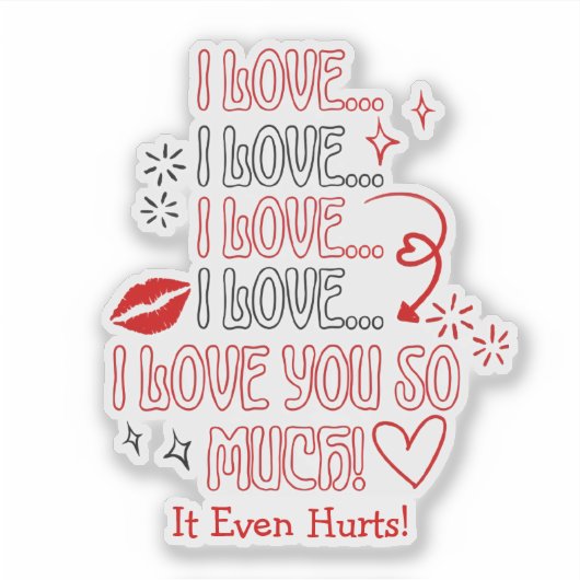 I Love You So Much Note Romantic Valentines Sticker (Voorkant)