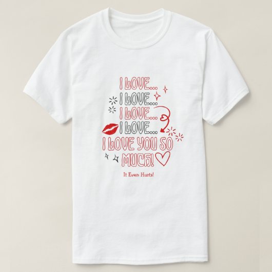 I Love You So Much Note Romantic Valentines T-shirt (Design voorkant)
