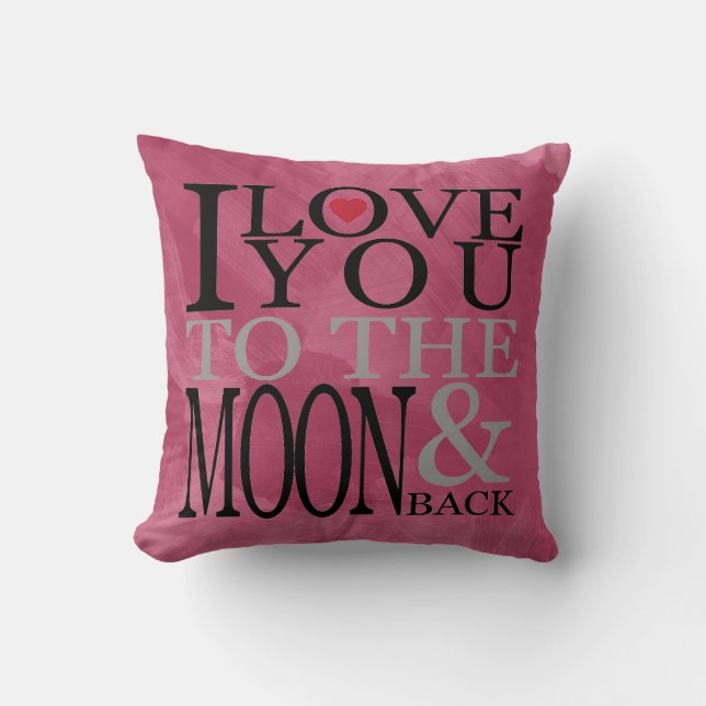 I Love You to The Moon and Back Decorative Coussin (Recto)
