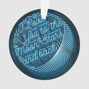 I Love You to the Moon and Stars Acrylique Ornamen