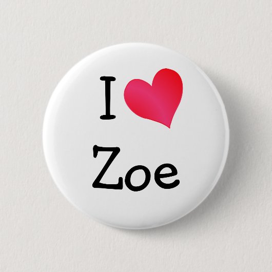 I Love Zoe Ronde Button 5,7 Cm (Voorkant)