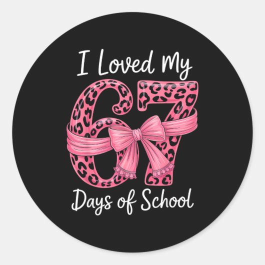I Loved My 67 Days Of School Coquette Girls Women Ronde Sticker (Voorkant)